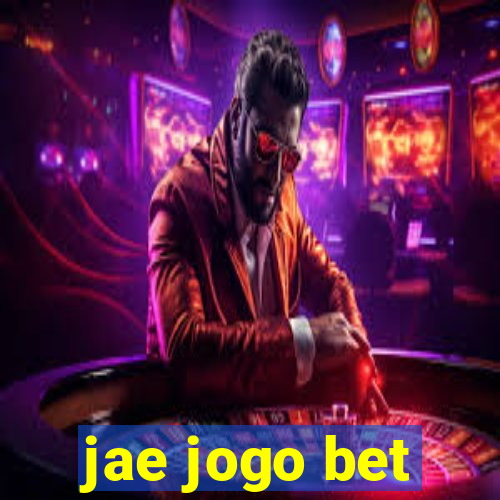 jae jogo bet